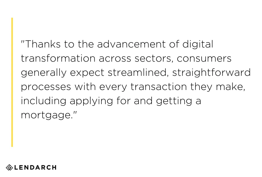 quote about automating mortgage processes