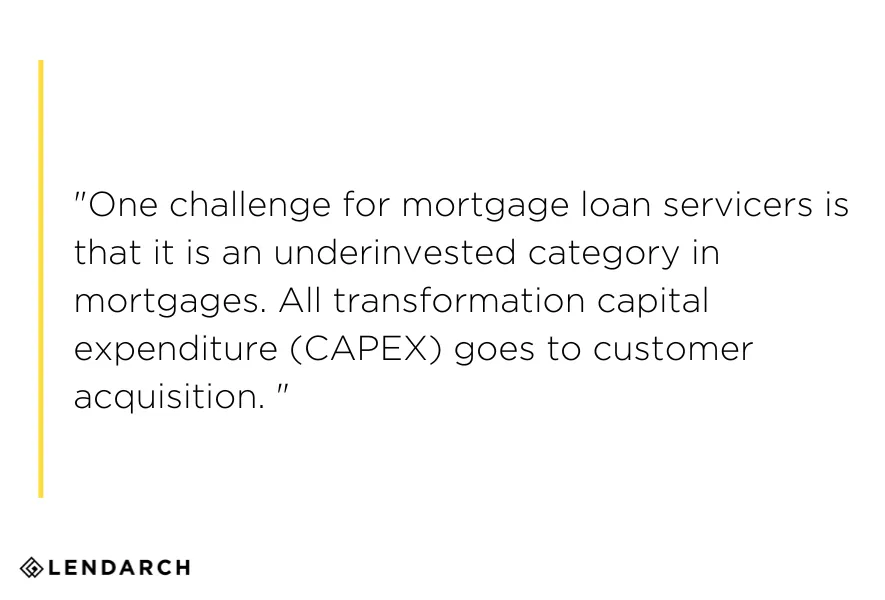 loan servicing is underinvested