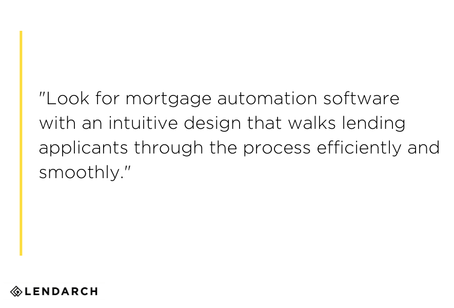 mortgage automation with intuitive design